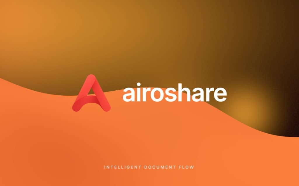 Airoshare — Intelligent document flow